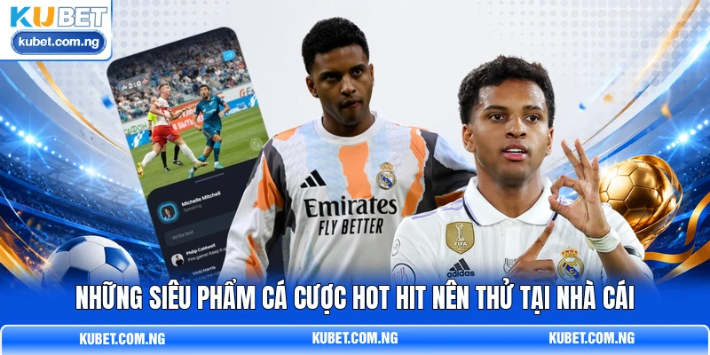Những siêu phẩm cá cược hot hit nên thử tại nhà cái Những siêu phẩm cá cược hot hit nên thử tại nhà cái